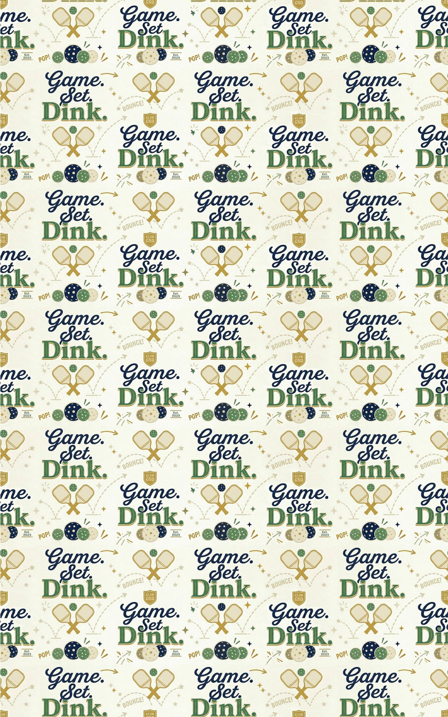 Game. Set. Dink. Wrapping Paper